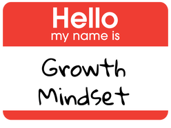 Hello my name is Growth Mindset